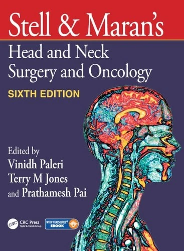 Stell & Moran's Head & Neck Surgery & Oncology 6th Edition